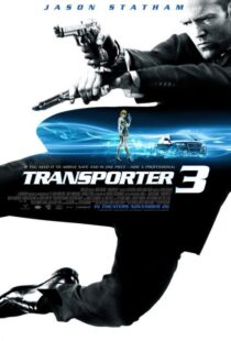 (2008) 3 The Transporter | مامور انتقال 3